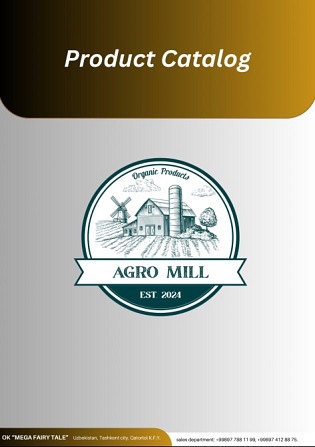 "AGRO MILL" компанияси ўзининг сифатли маҳсулотларини таклиф этади.Барча сертификатларга эга маҳсуло Ташкент - расм 1